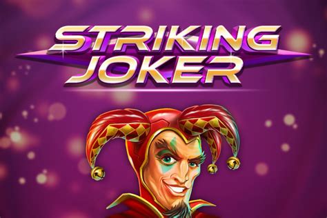 Striking Joker betsul